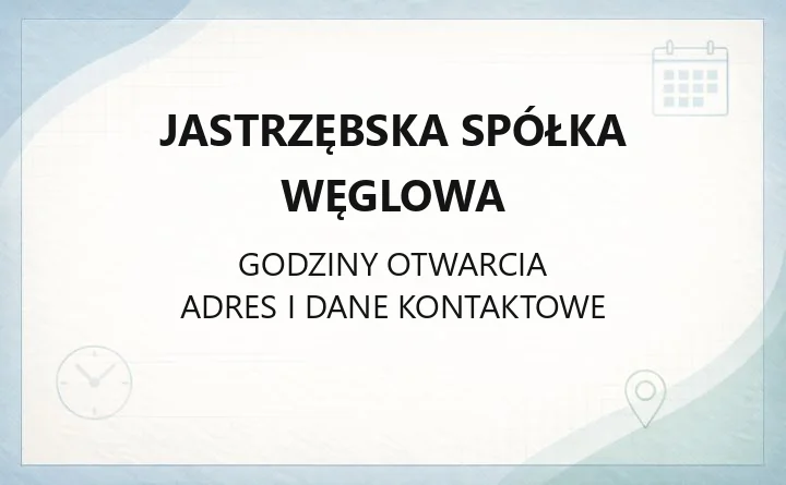 Jastrzębska Spółka Węglowa - kontakt, adres, zakłady i struktura spółki