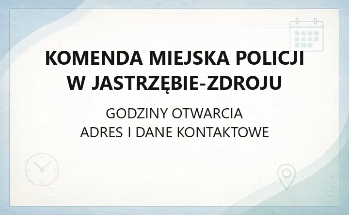 Komenda Miejska Policji w Jastrzębie-Zdroju - kontakt, wydziały, dzielnicowi