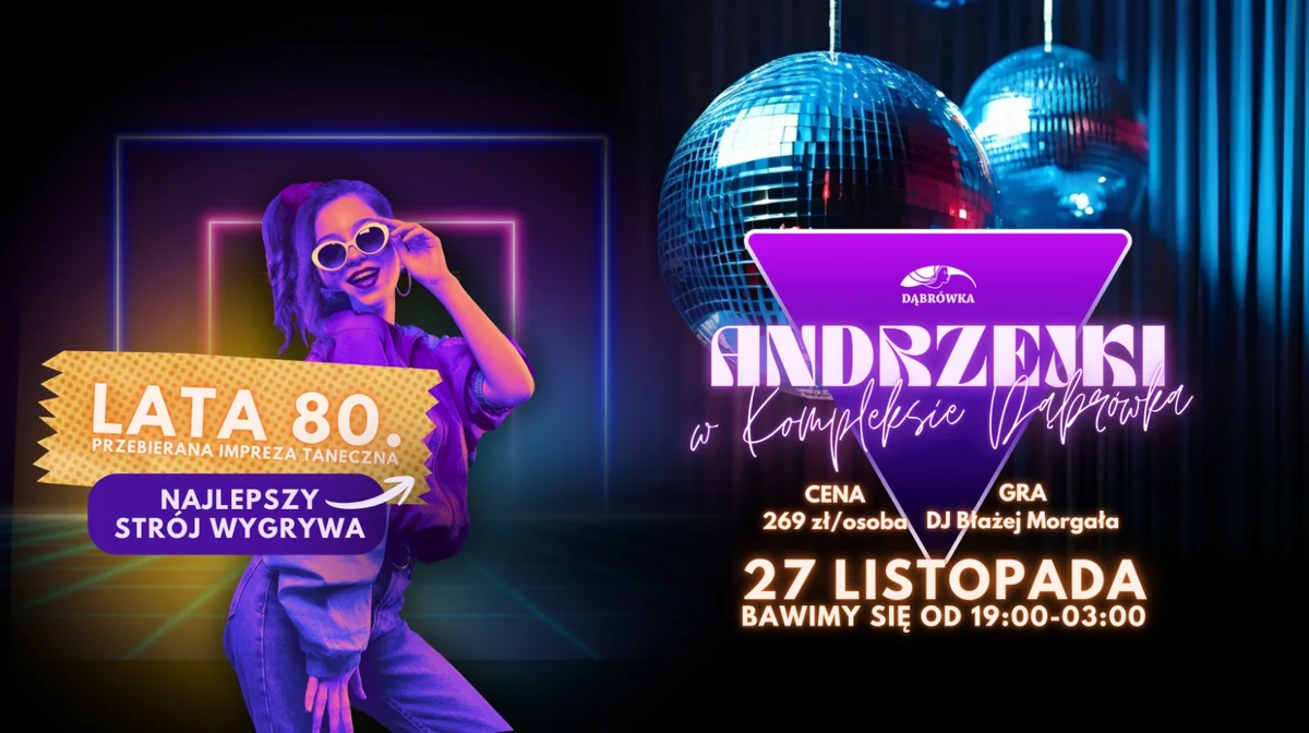 Grafika promocyjna wydarzenia Andrzejki w Dąbrówce: impreza w stylu lat 80.