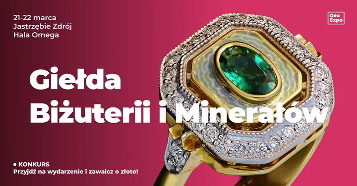 Grafika promocyjna wydarzenia Giełda Biżuterii, Minerałów i Skamieniałości / GeoExpo — Jastrzębie Zdrój