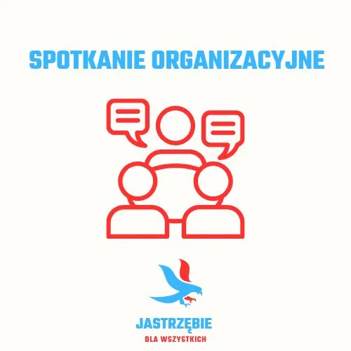 Grafika promocyjna wydarzenia Spotkanie organizacyjne „Jastrzębie dla Wszystkich” — rozmowy o przyszłości projektu