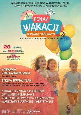 Grafika promocyjna wydarzenia Finał wakacji w Parku Zdrojowym