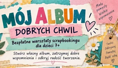 Grafika promocyjna wydarzenia Mój album dobrych chwil