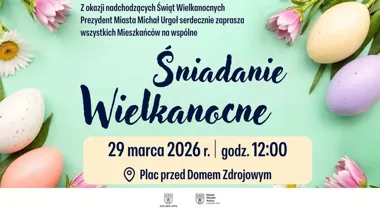 Grafika promocyjna wydarzenia Śniadanie Wielkanocne z Prezydentem Michałem Urgołem