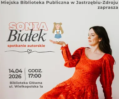 Grafika promocyjna wydarzenia Spotkanie autorskie dla dzieci z Sonią Białek w Jastrzębiu-Zdroju