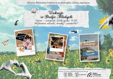 Grafika promocyjna wydarzenia Wakacje w Strefie Młodych – Czas na Przygodę w Jastrzębiu-Zdroju