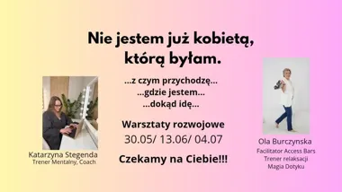 Grafika promocyjna wydarzenia „Nie jestem już kobietą, którą byłam” – warsztat mentalno-rozwojowy w Uzdrowisku Jastrzębie
