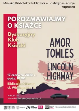 Lincoln Highway w Bibliotece Głównej - podróż, która nie kończy się na mapie
