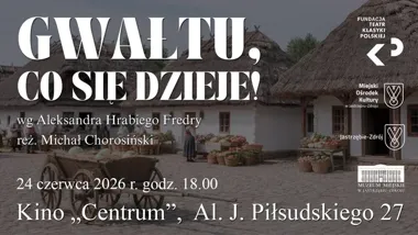 Fredro przewraca świat do góry nogami - ta komedia trafia do Jastrzębia