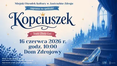 „Kopciuszek” w Domu Zdrojowym - bajka, która nadal działa na wyobraźnię